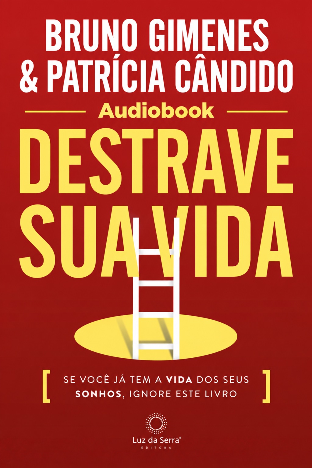 Capa do audiobook Destrave Sua Vida
